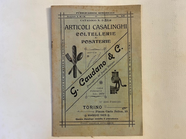 Articoli, casalinghi, coltellerie e posaterie G. Caudano & C., Torino (Catalogo)